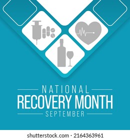 National Recovery Month Is Observed Every Year During September To Educate The Public About Substance Abuse Treatments And Mental Health Services. Vector Illustration