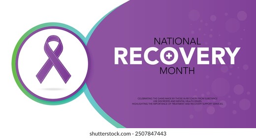 National Recovery Month is observed every September in the United States to raise awareness about mental health and substance use.Calligraphy Realistic Teal Ribbon. Banner poster, flyer and background