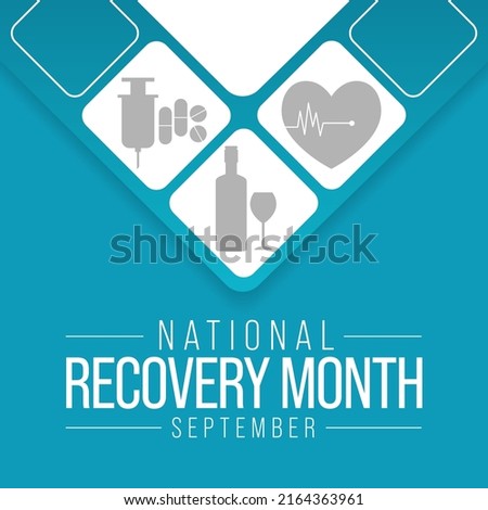 National Recovery month is observed every year during September to educate the public about substance abuse treatments and mental health services. Vector illustration