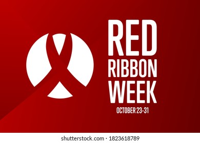 National Red Ribbon Week. October 23-31. Holiday concept. Template for background, banner, card, poster with text inscription. Vector EPS10 illustration