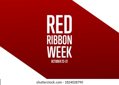 National Red Ribbon Week. October 23-31. Holiday concept. Template for background, banner, card, poster with text inscription. Vector EPS10 illustration