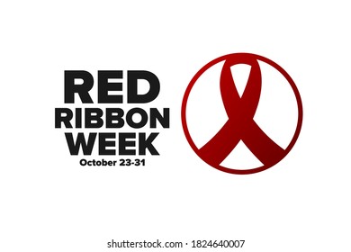 National Red Ribbon Week. October 23-31. Holiday concept. Template for background, banner, card, poster with text inscription. Vector EPS10 illustration