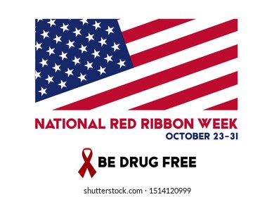 National Red Ribbon Week takes place every year on October 23-31. Is an alcohol, tobacco, and other drug and violence prevention awareness campaign observed annually in October in the United States. 