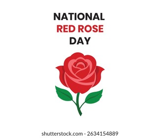 National Red Rose Day – Celebrating Love, Romance and The Beauty of Red Roses on June