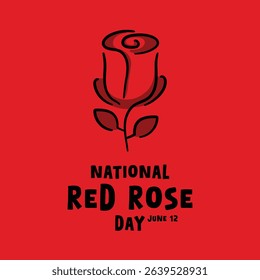 National Red Rose Day. June 12. Red background. Eps 10.