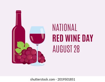 National Red Wine Day vector. Glass of red wine and grapes vector. Red grape, glass and bottle of wine icon. Red Wine Day Poster, August 28. Important day