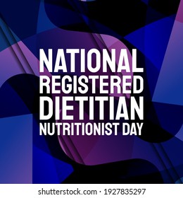 National Registered Dietitian Nutritionist Day. Suitable For Greeting Card Poster And Banner