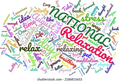 National Relaxation Day 15 August Word Cloud In Vector Art Creative Colourful White Back Ground