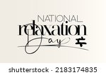 National relaxation day. Black script calligraphy vector design for banner, poster, card and background.
