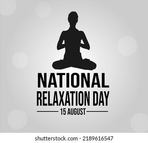 National Relaxation Day on August 15th encourages us to slow down and unwind. It’s a day to focus on taking care of ourselves and take a moment to relax. 