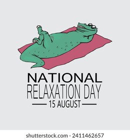 National Relaxation Day on August 15th encourages us to slow down and unwind. It’s a day to focus on taking care of ourselves