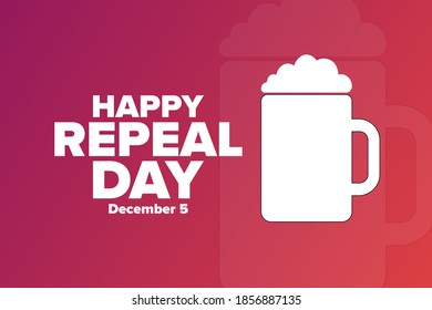 National Repeal Day. December 5. Holiday concept. Template for background, banner, card, poster with text inscription. Vector EPS10 illustration