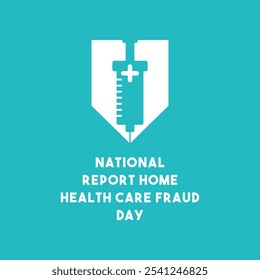 National Report Home Health Care Fraud Day. Eps 10.