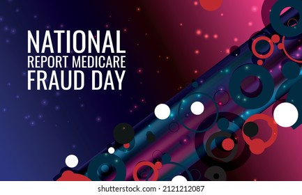 National Report Medicare Fraud Day. Design Suitable For Greeting Card Poster And Banner