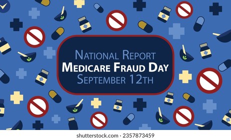 National Report Medicare Fraud Day vector banner design. National Report Medicare Fraud Day modern minimal graphic poster illustration.