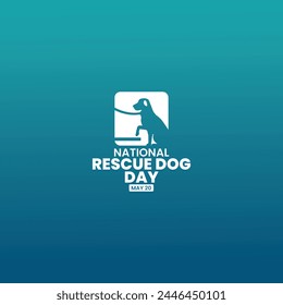 National Rescue Dog Day, May 20, suitable for social media post, card greeting, banner, template design, print, suitable for event, website, vector illustration, with dog illustration.