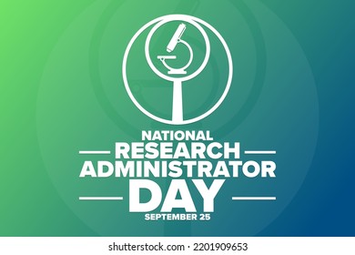 National Research Administrator Day. September 25. Holiday Concept. Template For Background, Banner, Card, Poster With Text Inscription. Vector EPS10 Illustration