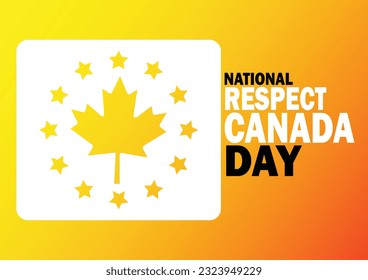 National Respect Canada Day vector illustration. Suitable for greeting card, poster and banner.