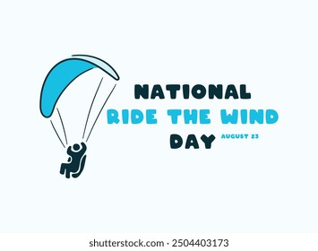 National Ride The Wind Day. August 23. Eps 10.