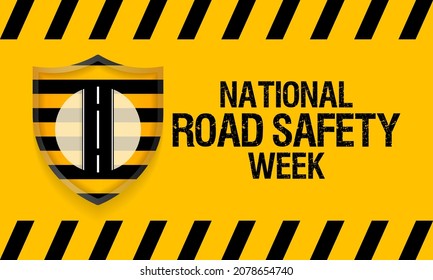 National Road safety week is observed every year in January and in May, It aims at making the roads and streets safer. Vector illustration