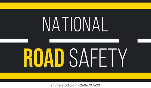 National Road safety week is observed every year in January and in May, It aims at making the roads and streets safer. Vector illustration