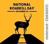 National Roadkill Day. September 25. Eps 10.