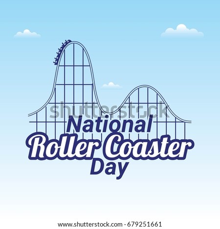 National Roller Coaster Day