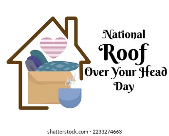 National Roof Over Your Head Day, idea for horizontal poster, banner, flyer or placard design vector illustration