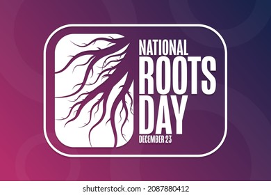 National Roots Day. December 23. Holiday concept. Template for background, banner, card, poster with text inscription. Vector EPS10 illustration