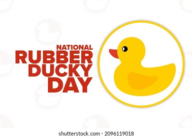 National Rubber Ducky Day. Holiday Concept. Template For Background, Banner, Card, Poster With Text Inscription. Vector EPS10 Illustration