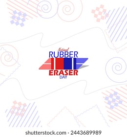 National Rubber Eraser Day event banner. An eraser with bold text and elements on white background to celebrate on April 15th