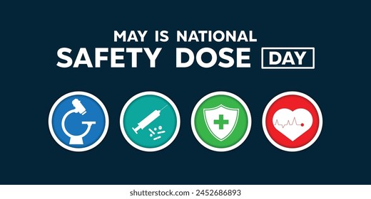 National Safety Dose Day. Microscope, syringe, shield and heartbeat. Perfect for cards, banners, posters, social media and more. Dark blue background. 

