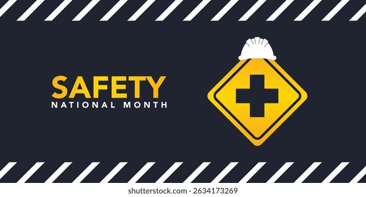 National Safety Month. Awareness creation event in June. Yellow themed. Vector eps10 poster, banner.
