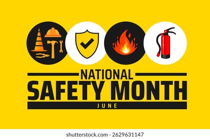 National Safety Month Banner or background. June Campaign with Safety, fire and construction tools Icon. Awareness Illustration.