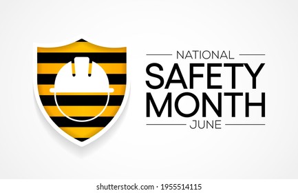 National safety month is celebrated every year in June to remind us the importance of safety and awareness of our surroundings. Vector illustration