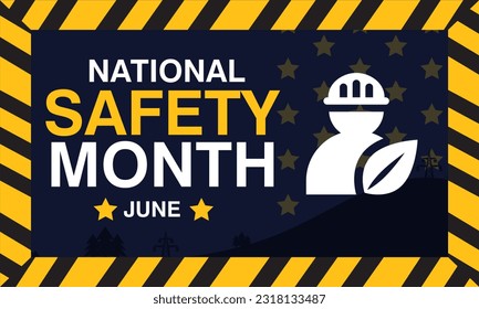 National safety month is celebrated every year in June concept for banner, poster, card and background design. Vector illustration