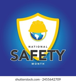 National safety month is celebrated every year in June to remind us the importance of safety and awareness of our surroundings. Vector illustration