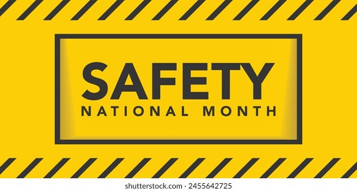 National safety month is celebrated every year in June to remind us the importance of safety and awareness of our surroundings. Vector illustration