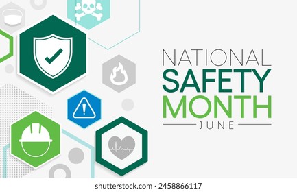 National safety month is celebrated every year in June to remind us the importance of safety and awareness of our surroundings. Vector illustration