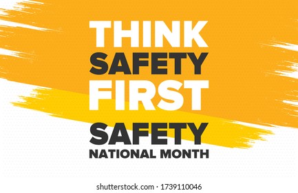 National Safety Month in June. Annual month-long celebrated in United States. Warning of unintentional injuries at work, at home, on the road. Safety concept. Poster, card, banner and background