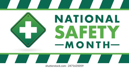 National Safety Month in June. Annual month-long celebrated in United States. Warning of unintentional injuries at work, at home, on the road. Safety concept. Poster, card, banner and background