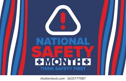 Nationale veiligheidsmaand in juni. Jaarlijkse maand lang gevierd in de Verenigde Staten. Waarschuwing voor onopzettelijke verwondingen op het werk, thuis, op de weg. Veiligheidsconcept. Poster, kaart, banner en achtergrond