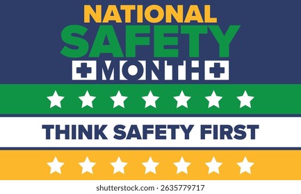 Nationale veiligheidsmaand in juni. Jaarlijkse maand lang gevierd in de Verenigde Staten. Waarschuwing voor onopzettelijke verwondingen op het werk, thuis, op de weg. Veiligheidsconcept. Poster, kaart, banner en achtergrond