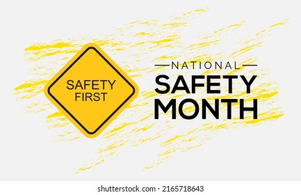 National Safety Month (NSF) vector banner, poster, card, background design, at home, on the road, Observed on July each year.