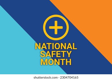 National Safety Month Vector illustration. Holiday concept. Template for background, banner, card, poster with text inscription.