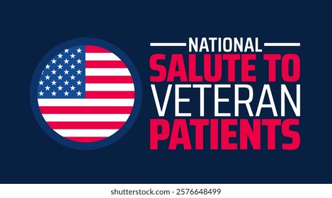 National Salute to Veteran Patients background banner or poster design template. observed every year in February. Holiday concept. Use to any Template, card, poster, placard, template.