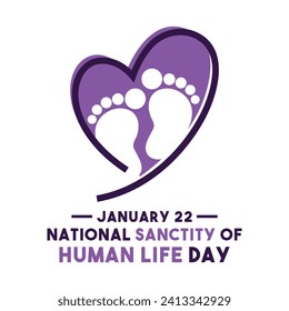 National Sanctity of Human Life Day. January 22. Eps 10.