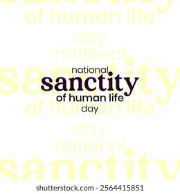 national sanctity of Human life day holiday concept