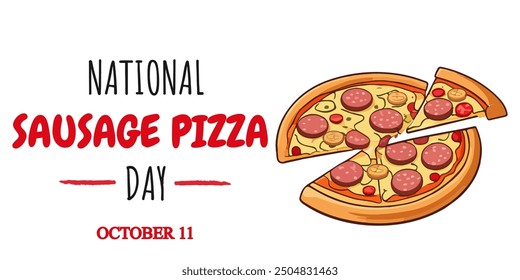 National Sausage Pizza Day. October 11. Holiday concept. Template for background, banner, card, poster with text inscription. Vector illustration with pizza isolated on white background in flat style