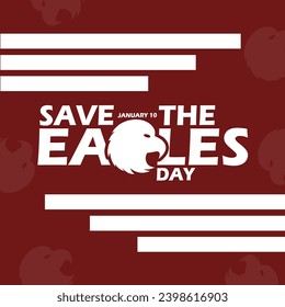 Banner del evento National Save The Eagles Day. Icono de la cabeza de águila con texto en negrita sobre fondo marrón para celebrar el 10 de enero